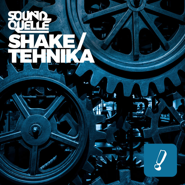 Sound Quelle - Shake - Tehnika [STM329]